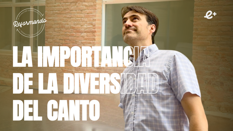 ¿Por qué es IMPORTANTE la diversidad en el CANTO congregacional? | Ep 7