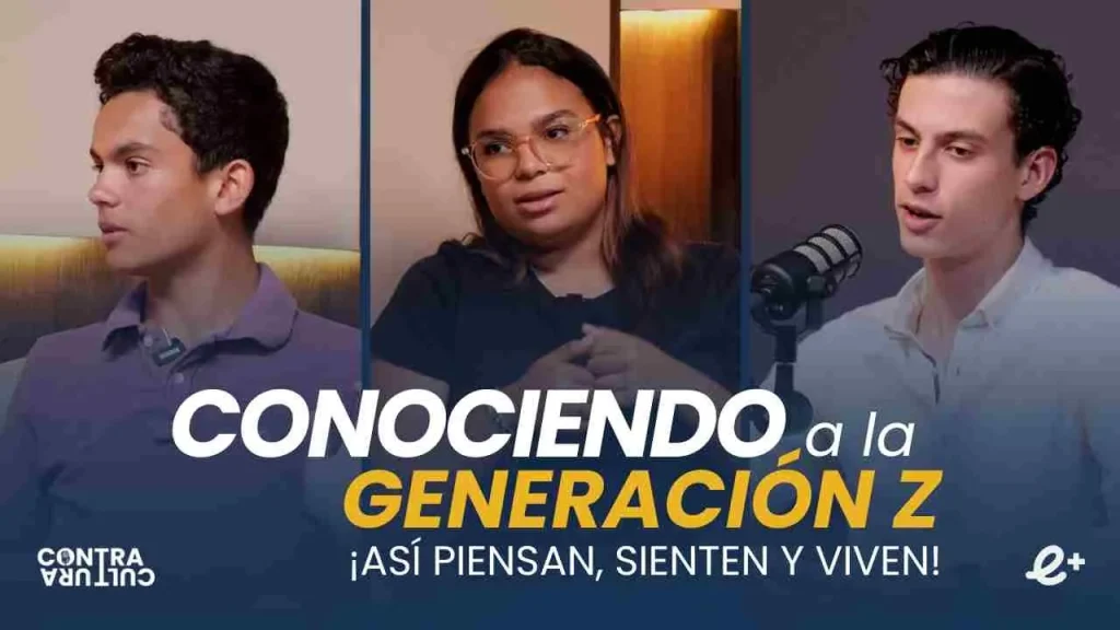 Hablando con jóvenes de la GENERACIÓN Z. Cómo piensan, sienten y viven