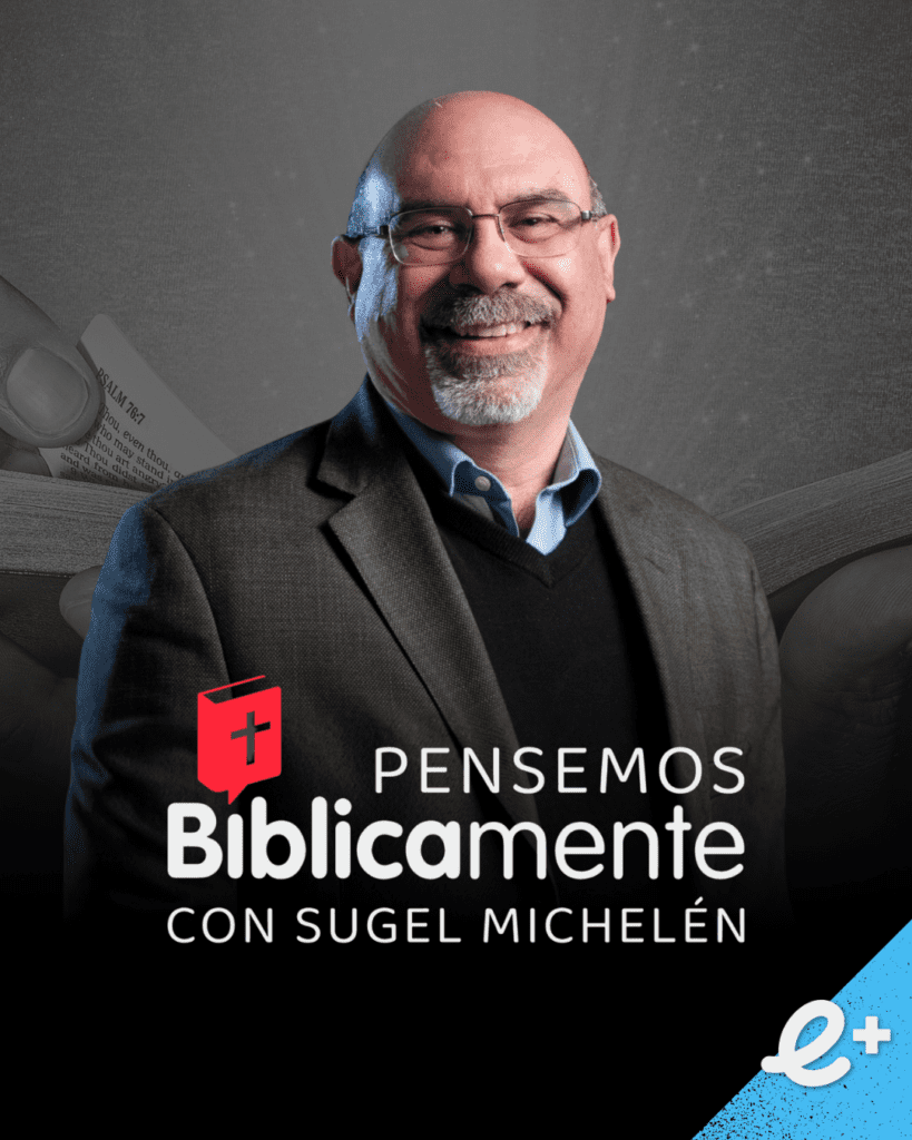 Pensemos Bíblicamente