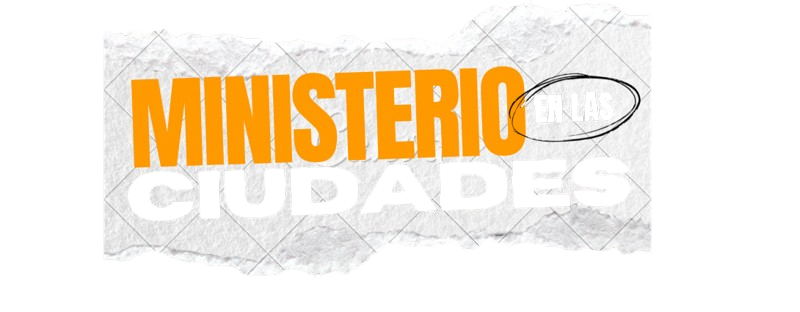 Ministerio en las ciudades