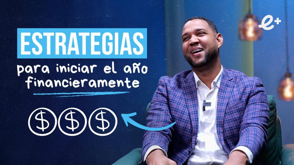 ESTRATEGIAS para INICIAR el año FINANCIERAMENTE